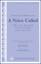 Three Choral Works from "A Voice Called" sheet music for choir (SATB: soprano, alto, tenor, bass)
