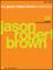 Songs of Jason Robert Brown (complete set of parts)