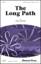 The Long Path sheet music for choir (SATB: soprano, alto, tenor, bass)