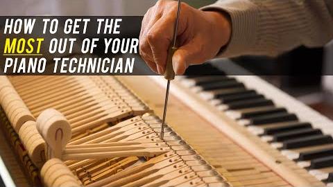 How to Get the Most Out of Your Piano Technician