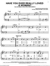 Have You Ever Really Loved A Woman?