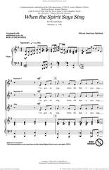 When The Spirit Says Sing (arr. Rollo Dilworth)