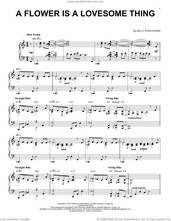 A Flower Is A Lovesome Thing (arr. Brent Edstrom) for piano solo