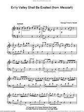 Ev'ry Valley Shall Be Exalted (from Messiah)