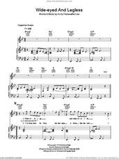 Wide-Eyed And Legless