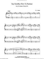 Say Goodbye Now To Pastime From The Marriage Of Figaro K492