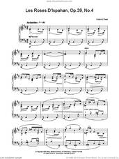 Les Roses D'Ispahan, Op.39, No.4