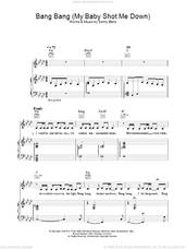 Bang Bang (My Baby Shot Me Down)