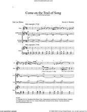 Come on the Trail of Song