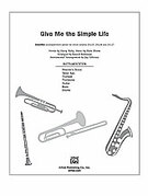 Give Me the Simple Life (COMPLETE)