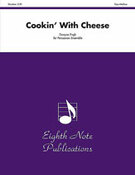 Cookin' with Cheese