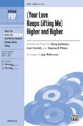 (Your Love Keeps Lifting Me) Higher and Higher