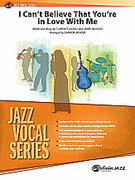 I Can't Believe That You're in Love with Me