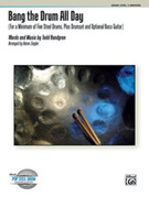 Bang the Drum All Day