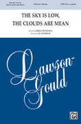 The Sky Is Low, the Clouds Are Mean