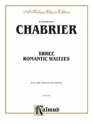 Chabrier: Three Romantic Waltzes (COMPLETE)