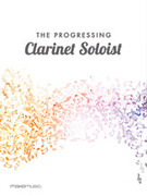 The Progressing Clarinet Soloist