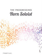The Progressing Horn Soloist