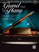 Grand Trios for Piano, Book 6: 4 Late Intermediate Pieces for One Piano, Six Hands