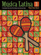 Msica Latina, Book 3: 7 Intermediate Piano Solos That Celebrate Latin American Styles