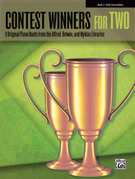 Contest Winners for Two, Book 3: 9 Original Piano Duets from the Alfred, Belwin, and Myklas Libraries