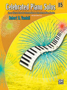 Celebrated Piano Solos, Book 5: Seven Diverse Solos for Intermediate to Late Intermediate Pianists