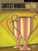 Contest Winners for Two, Book 1: 7 Original Piano Duets from the Alfred, Belwin, and Myklas Libraries