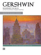 Gershiwin: Rhapsody in Blue: For Piano Solo and Orchestra