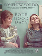 Somehow You Do (from the Motion Picture Four Good Days)