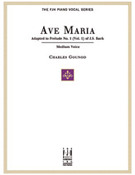Ave Maria, For Medium Voice and Piano for Piano/Vocal