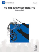 Full Score To the Greatest Heights: Score