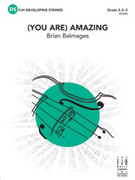 Full Score (You Are) Amazing: Score