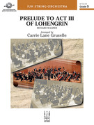 Prelude to Act III of Lohengrin (COMPLETE)