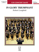 In Glory Triumphant (COMPLETE)