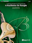 It Had Better Be Tonight