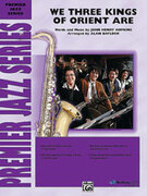 We Three Kings of Orient Are