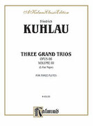 Three Grand Trios, Op. 86
