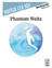 Phantom Waltz