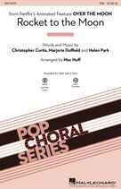 Rocket To The Moon (from Over The Moon) (arr. Mac Huff)