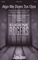 Algo Me Dicen Tus Ojos (from Three Spanish Songs for Men's Choir)