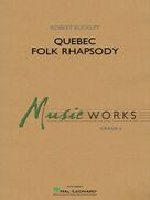 Quebec Folk Rhapsody (COMPLETE)