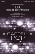 Hero (Tribute To Teachers) (arr. Roger Emerson)