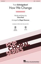 How We Change (Schmigadoon Finale) (from Schmigadoon!) (arr. Roger Emerson)