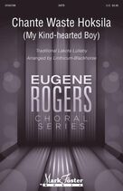 Chante Waste Hoksila (My Kind-Hearted Boy) (arr. Linthicum-Blackhorse)