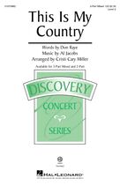 This Is My Country (arr. Cristi Cary Miller)
