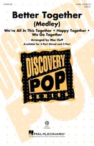 Better Together (Medley) for choir (2-Part)