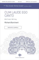 Cum Laude Ego Canto (With Praise I Will Sing)