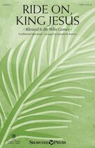 Ride On, King Jesus (arr. Joseph M. Martin) (Consort)