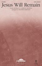 Jesus Will Remain (arr. Heather Sorenson)