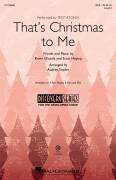 That's Christmas To Me (arr. Audrey Snyder)